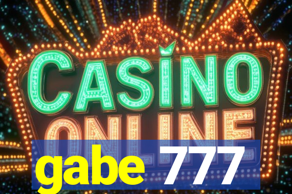 gabe 777